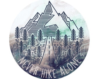 Never Hike Alone sticker