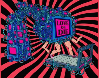 LOVE OR DIE Limited Print