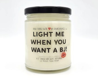 Light me when you want a BJ Soy Candle- Birthday Gift, Birthday Gift for him, Anniversary gift for him, boyfriend, anniversary gift husband