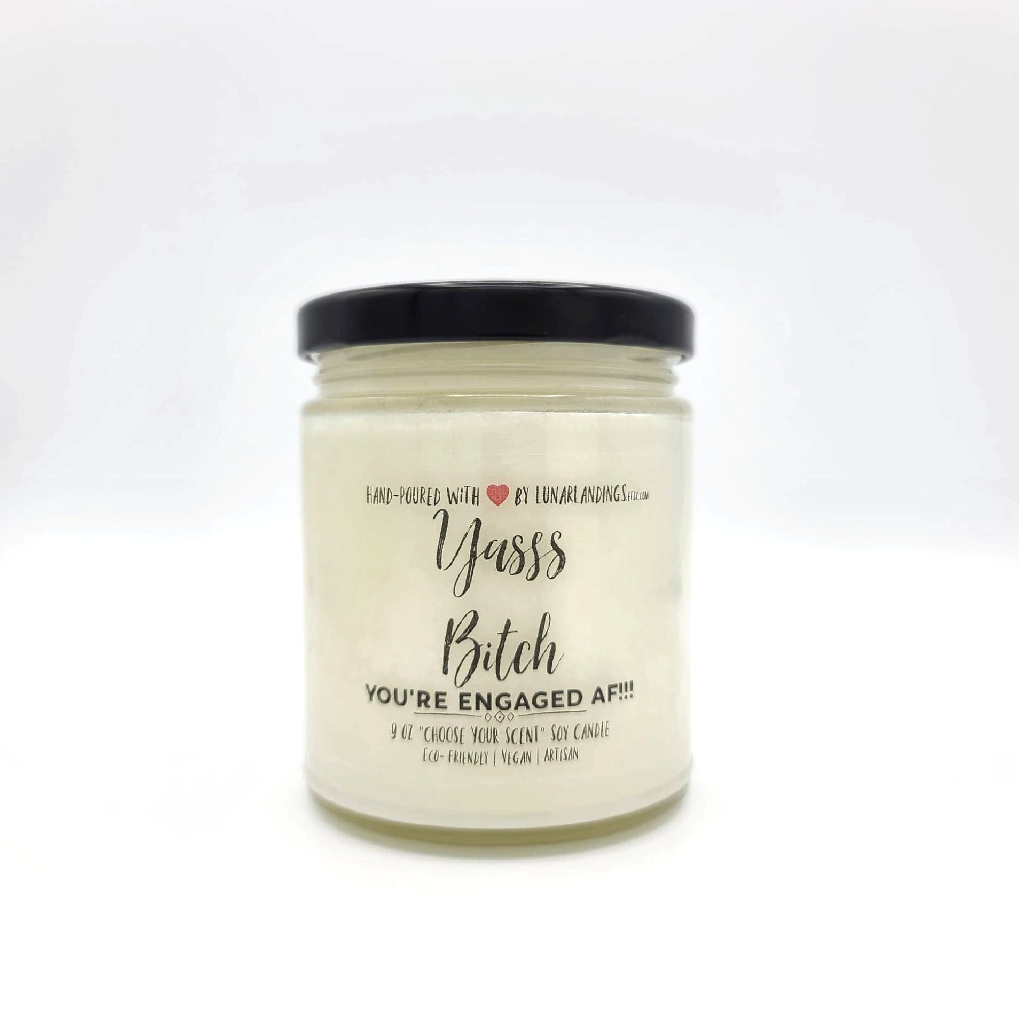 Yes Bitch You're Engaged AF Soy Candle- Engagement Gift for her, …