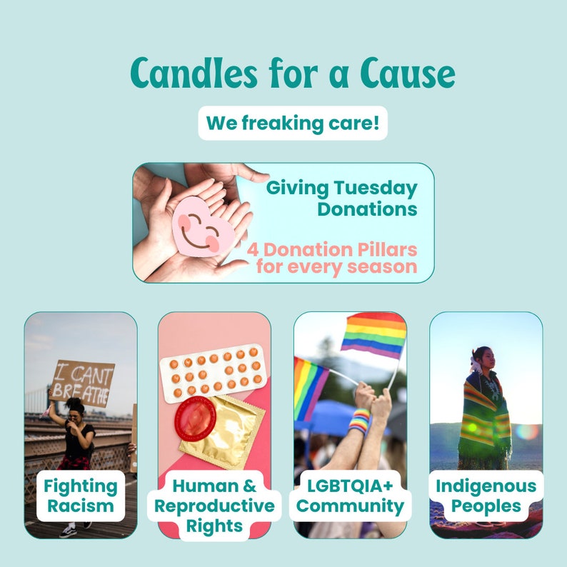 May include: A collage of four images representing different causes supported by a candle company. The images include a heart shape made by hands, a pack of birth control pills and a condom, a rainbow flag, and a person wearing traditional Indigenous clothing.