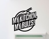 Kitchen Wall Decal My Kitchen My Rules Knife Dining Room Quote Food Vinyl Sticker Nursery Teen Kids Room Poster Art Decor Bedroom Mural 55ct