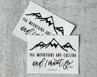 The Mountains Are Calling and I Must Go Sticker | Hiking Sticker | Mountain Sticker | Travel Sticker | Trail Sticker