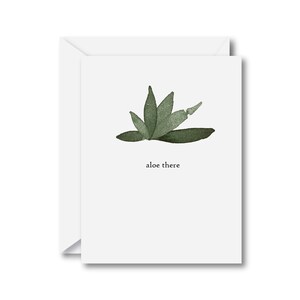 May include: A white card with a green watercolor illustration of an aloe plant. The text "aloe there" is printed below the plant.