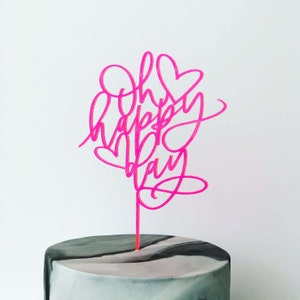 Laser cut Cake Topper - Oh happy day | Wedding Shower Cake Topper | Geburtstag Cake Topper | Hochzeit Tortendekoration