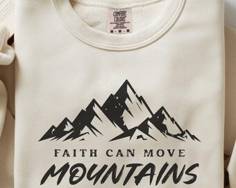 Faith Can Move Mountains PNG Matthew 17:20 Christian Sublimation Design for Shirts, Mugs, Tumblers and Home Decor | Religious Quote PNG