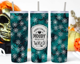 Witch Tumbler PNG, Funny Halloween Quote PNG, Witch Seamless Tumbler Wrap 20 oz, Today I Can Be Funny & Be A Little Witch, Halloween Tumbler