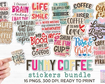 Bundle de stickers PNG café drôle, impression et découpe d'autocollants, autocollants sarcastiques PNG, autocollants imprimables sarcastiques, autocollants Cricut, humour adulte