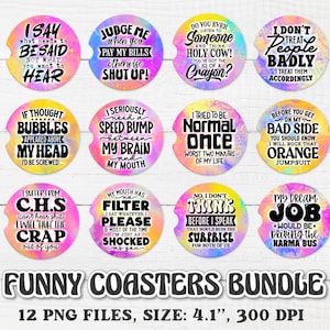 Funny Coasters Png, Sarcastic Sayings Png, Car Coaster Png, Sublimation Coaster, Coaster Png Designs, Snarky Quotes Png, Humor Sublimation