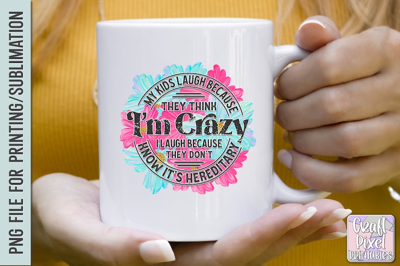 Funny Mom Shirt PNG, Motherhood Quote Png, Mom Mug Png, Funny Sayings Png, Sarcasm Png, Humor Png, Png Files For Tshirts, Sublimation Quotes image 4