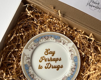 Plated Profanities say perhaps to dr*gs