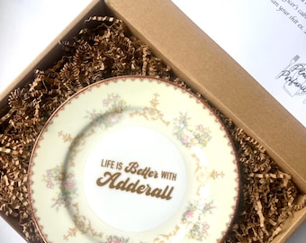 Profanidades plateadas La vida es mejor con placa de Adderall