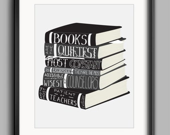 Books Printable - "Books Are the Quietest and Most Constant of Friends..."