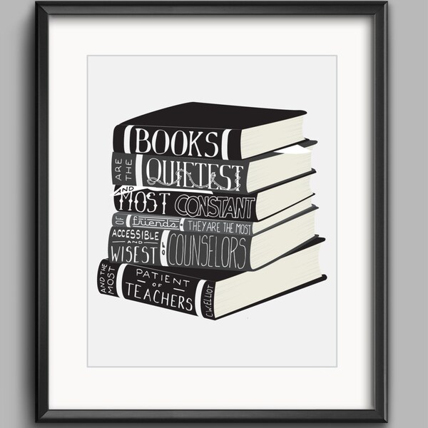 Books Printable - "Books Are the Quietest and Most Constant of Friends..."