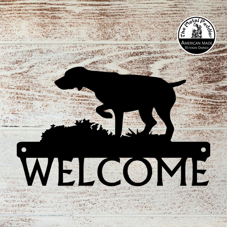 German Shorthair Pointer GSP on Point Dog Welcome Sign