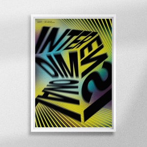 May include: A poster featuring a black and white graphic design of the words "Interdimensional" against a yellow and blue gradient background.
