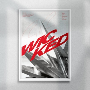 Könnte beinhalten: Ein schwarz-weißes Poster mit dem Wort "WICKED" in roten Buchstaben. Das Poster hat einen Grunge-Look und zeigt ein geometrisches Design.