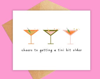 Martini Birthday Card: Cheers to Getting Older