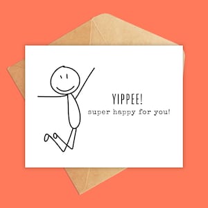 Yippee super happy for you card | Congratulations card | Graduation Cards | New Job Cards | Celebratory Cards | Retirement Cards