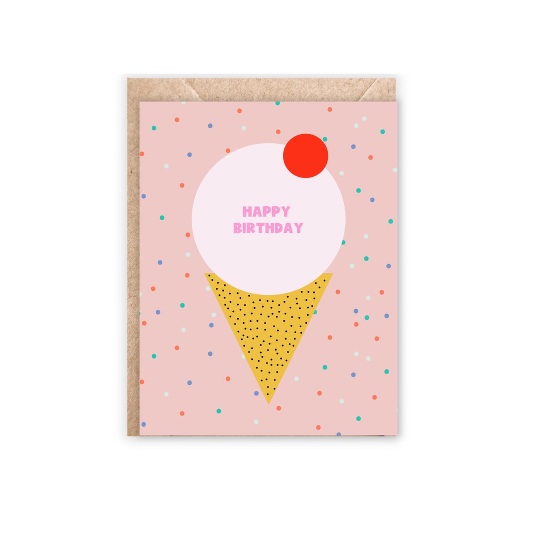 Ice Cream Cone Birthday Greeting Card Happy Birthday Cards Abstract ...