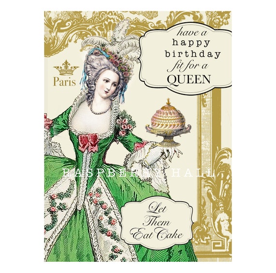 A 16 Let Them Eat Cake Card Birthday Queen Marie Etsy
