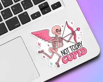 Valentines Vinyl Sticker, Not Today Cupid, Holographic Die Cut Sticker, Funny Sticker, Laptop Sticker, Skeleton Sticker, Vday Decal