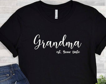 Grandma established Shirt - Grandma Shirt - Gift for Grandma - Mothers Day Shirt - Mom Life Tshirt