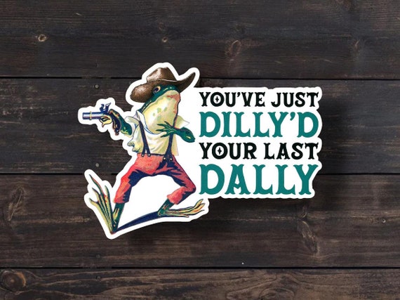 Funny Frog Cowboy Sticker: Sarcastic Western Humor