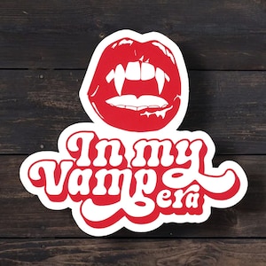 In My Vamp Era Sticker: Glossy Vampire Lips