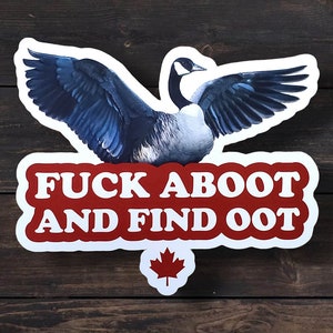 Funny Goose Sticker: Canadian Slang, Laptop Decal