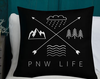 PNW LIFE • Premium Throw Pillow