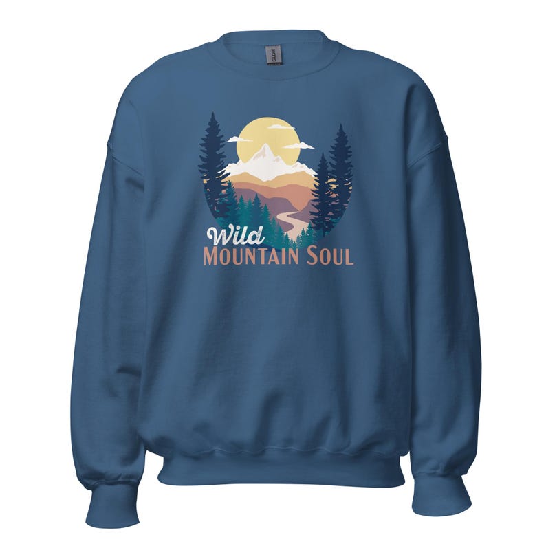 Wild Mountain Soul • Everyday Sweatshirt
