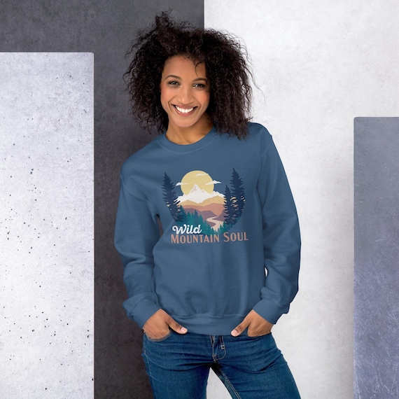 Wild Mountain Soul • Everyday Sweatshirt