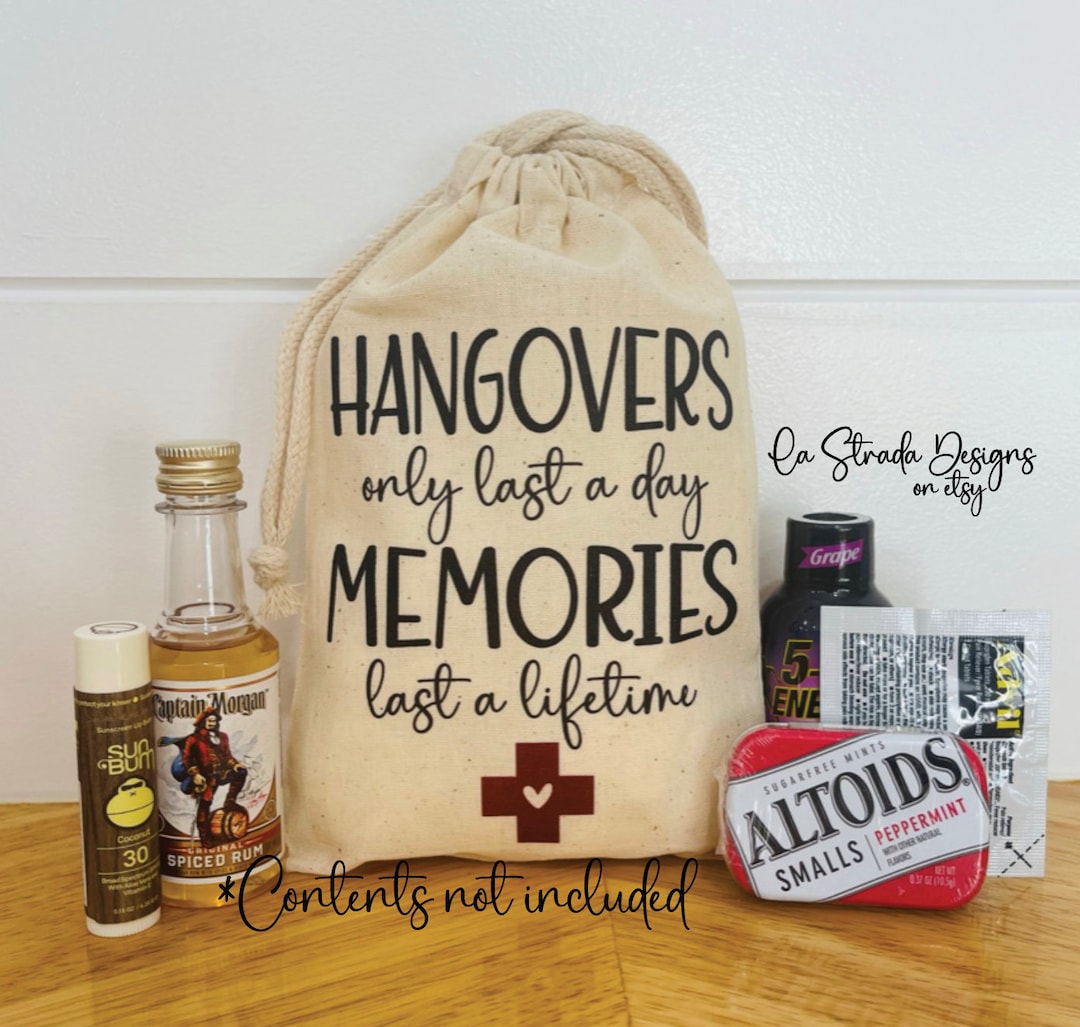 Hangovers Only Last a Day, Hangover Kit Bag, Birthday Party Hangover
