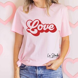 Camisa de amor, camisa del día de San Valentín, camiseta de San Valentín para mujer, camisa de amor del corazón, camisetas del día de San Valentín, camisas de San Valentín, camisas de mujer, retro