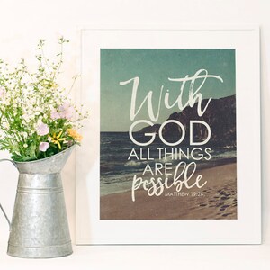 Instant Download, With God All Things Are Possible, 8x10, Scripture, Bible Verse, Matthew 19:26, Religious Quote, Inspirational Quote