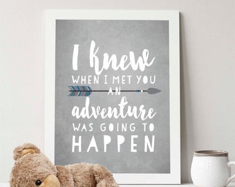 Buy One Get One, I knew when i met you an adventure was going to happen, 8x10 or 11x14, Art Print, Winnie the Pooh quote, Nursery decor