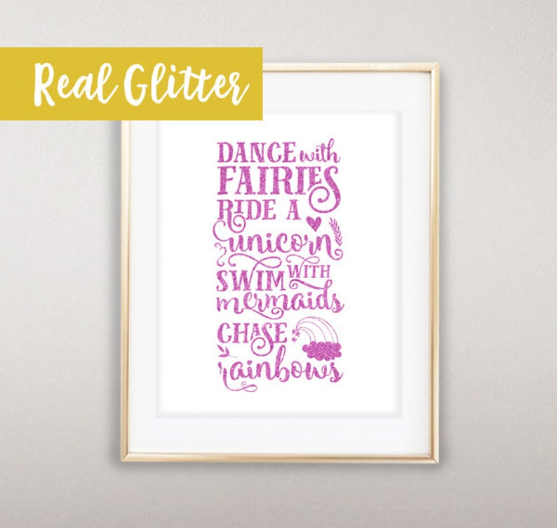 Pode incluir: Uma impress&atilde;o de glitter rosa com o texto "Dance with Fairies Ride a Unicorn Swim with Mermaids Chase Rainbows".