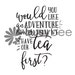 Instant Download, Would You Like an Adventure Now, or Shall We Have Our ...