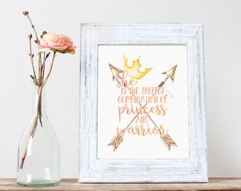 Instant Download, She is the Perfect Combination of Princess and Warrior, Inspirational Quote, Baby Girl Nursery, Gift, New mom, princess
