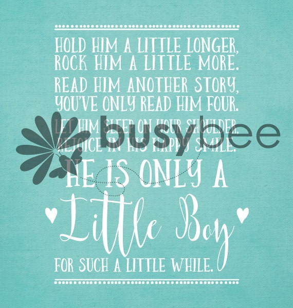 Instant Download, Hold him a little longer print, 8x10 Print, Boy wall ...