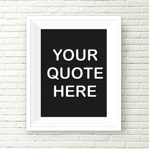 Custom Quote Typography Wall Art Felt Letter Board Housewarming Gift Wedding Gift Custom Text Typography Modern Farmhouse Digital File
