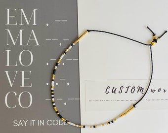 CUSTOM Morse Code Bracelet / MORSE Code Jewelry / Friendship bracelets / Your Design / Your Message