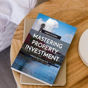 Mastering Property Investment: A Step-by-Step Strategy Guide