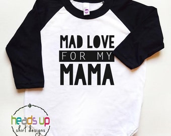 Mad Love for my Mama Shirt Raglan - Baby Boy/Girl Mother's Day Bodysuit - Toddler Boy/Girl Funny Kids Tees - New Mom Gift - Gift - Trendy