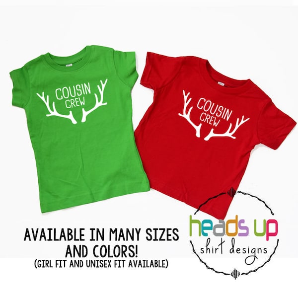 Cousin Matching Shirts Antlers Boy or Girl - Christmas Cousins tshirts Kids - Cousin Crew Tees - Toddler Baby Youth Adult - Family Reunion