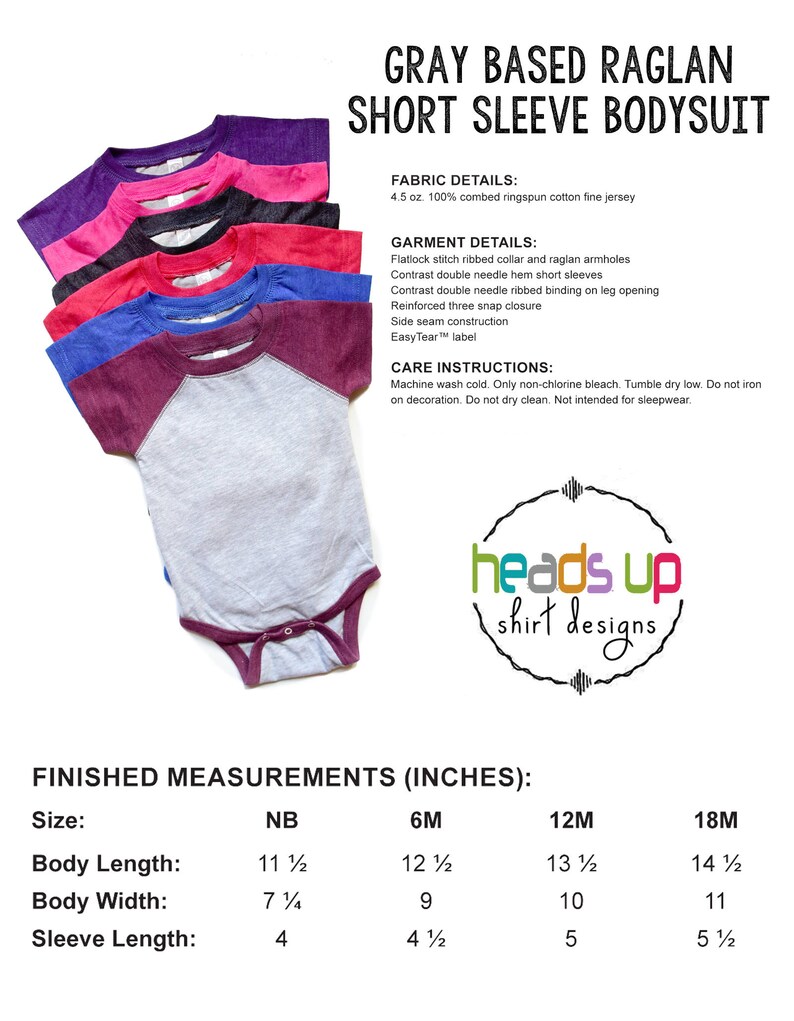 May include: Grey short-sleeved raglan bodysuit with a contrasting coloured sleeve. The bodysuit is available in sizes newborn, 6 months, 12 months, and 18 months. The fabric is 4.5 oz. 100% combed ringspun cotton fine jersey. The bodysuit has a flatlock stitch ribbed collar and raglan armholes, contrast double needle hem short sleeves, contrast double needle ribbed binding on leg opening, reinforced three snap closure, side seam construction, and an EasyTear&trade; label. Machine wash cold. Only non-chlorine bleach. Tumble dry low. Do not iron on decoration. Do not dry clean. Not intended for sleepwear.