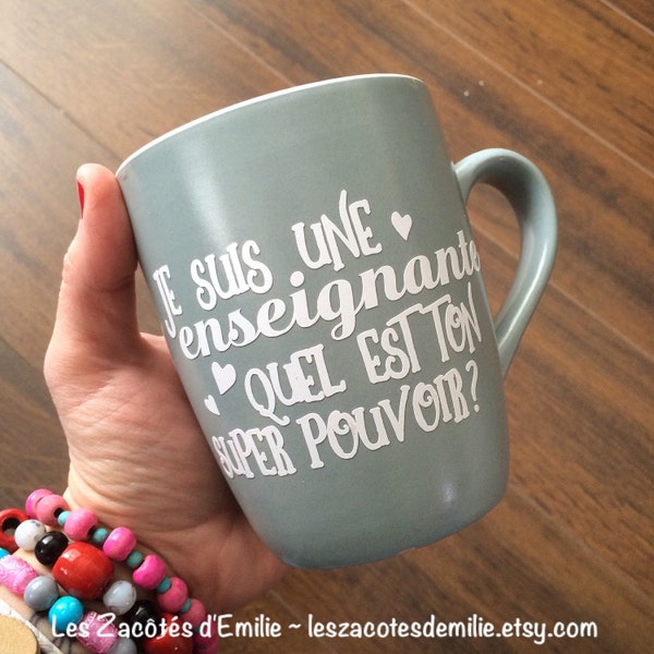 Decal "Je suis une enseignante, quel est ton super pouvoi" to stick on coffee mug or Mason jar