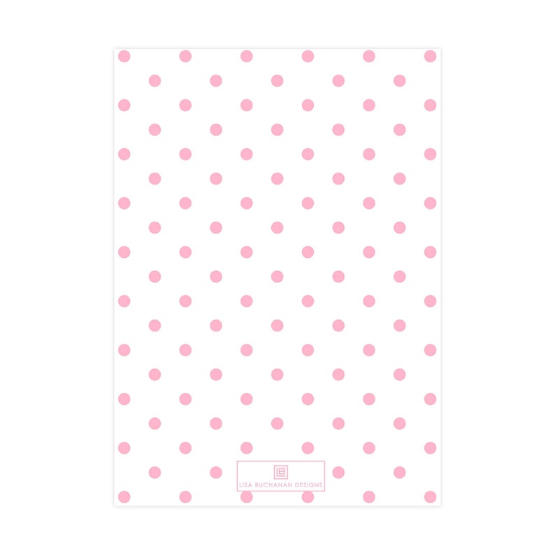 May include: White background with a repeating pattern of pink polka dots. The bottom right corner has a small white rectangle with the text "LISA BUCHANAN DESIGNS" in black.