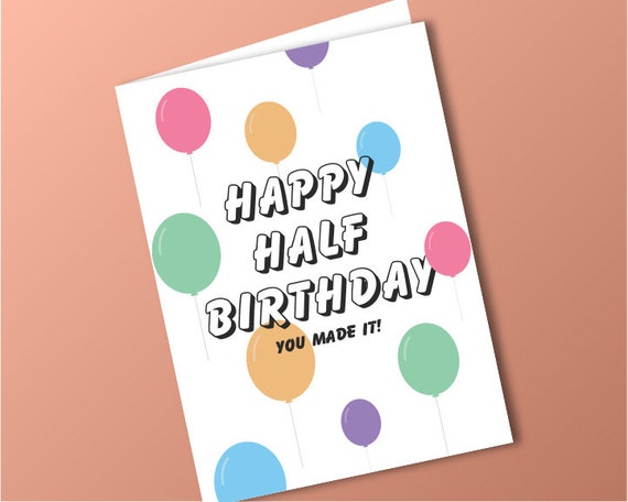happy half birthday card 4 1 2 x 6 1 8 funny greeting etsy half birthday card